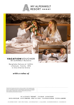 Voucher for the MY ALPENWELT Resort in the Zillertal Arena, valid all year round.